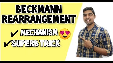 Beckmann Rearrangement | Mechanism | Superb Trick | WoW Examples | By TUC | By Nikhil Sharma sir