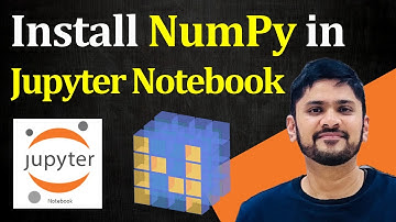 How to install NumPy in Jupyter Notebook