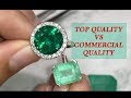 Examples of Commercial quality vs top quality emerald gemstones