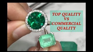 Examples of Commercial quality vs top quality emerald gemstones