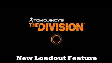 The Division PTS 1.6.01 New Loadout Feature