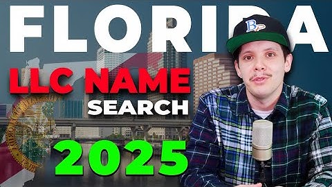Florida LLC Name Search 2025 - Check Name Availability Through (Sunbiz)