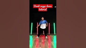 Dance tutorial bamb aagya ♥️