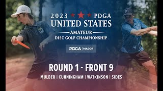 2023 PDGA U.S. Amateur Disc Golf Championships | R1F9 | Mulder, Cunningham, Watkinson, Sides