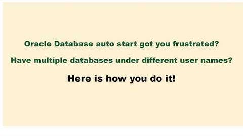 Enable Oracle Database Auto Start when Linux Boots