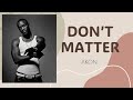 Dont Matter - Akon (Lyrics) | LG Music