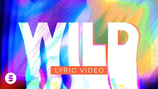 Wild | Official Lyric Video | Switch