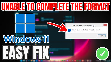 Fix Windows 11 Was Unable To Complete The Format (EASY GUIDE) 2026