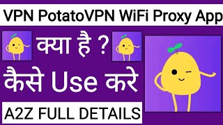 How To Use VPN PotatoVPN WiFi Proxy App !! VPN PotatoVPN WiFi Proxy App Kaise Use Kare screenshot 1