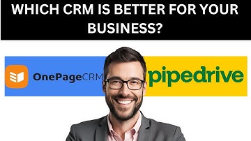 PIPEDRIVE VS ONEPAGECRM( WHICH CRM IS BETTER FOR YOUR BUSINESS?)