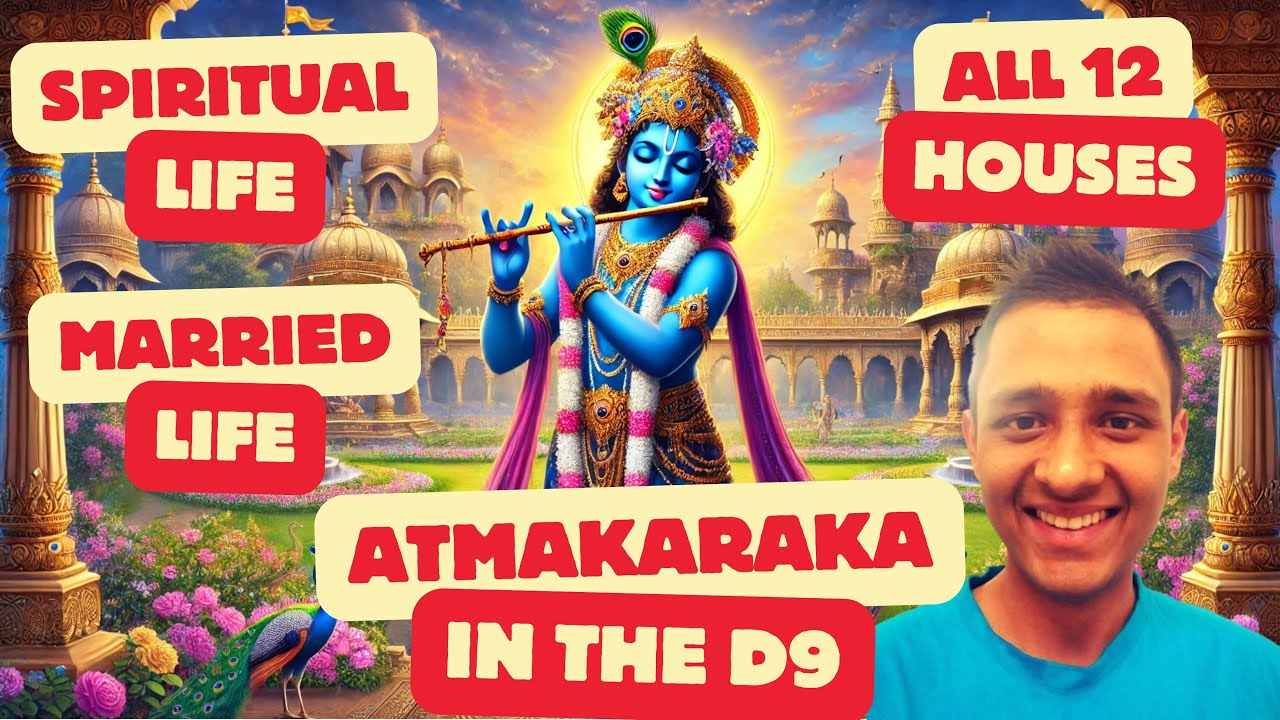 АТМАКАРАКА во всех 12 домах карты D9 (Навамша) — Брак + Секреты духовной жизни 