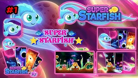 #1 ("Super Starfish") - Gameplay Walkthrough - Part 1 Unlock Eemoh & Smoko (iOS/Android) _ ⭐⭐⭐🐟🐠🦈❤️✨