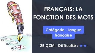 Qcm de français: Donnez la fonction des mots entre guillemets (25 QUIZ - Niveau intermédiaire)