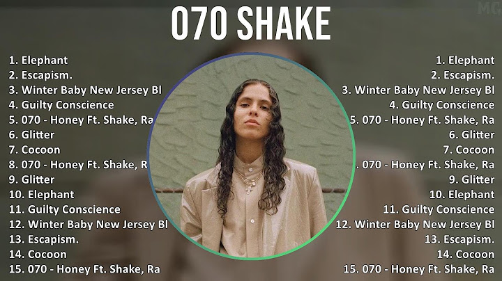 070 Shake 2024 MIX Top Hits - Elephant, Escapism., Winter Baby New Jersey Blues, Guilty Conscience