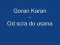 Goran Karan - Od srca do usana