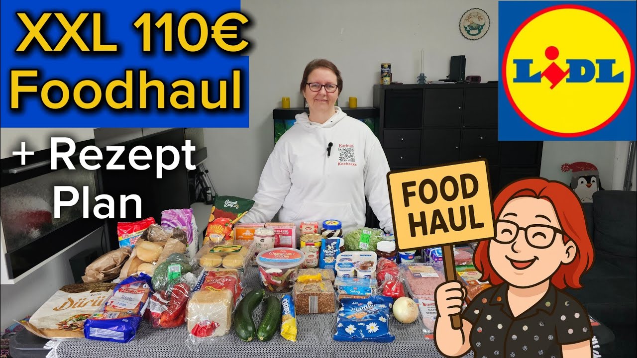 110€ Lidl Einkauf XXL 🛒 Wochenplan & Rezept Ideen