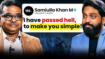 Fear Is Just a Thought: Master Your Mind, Master Your Life | Samiulla Khan M on TFD