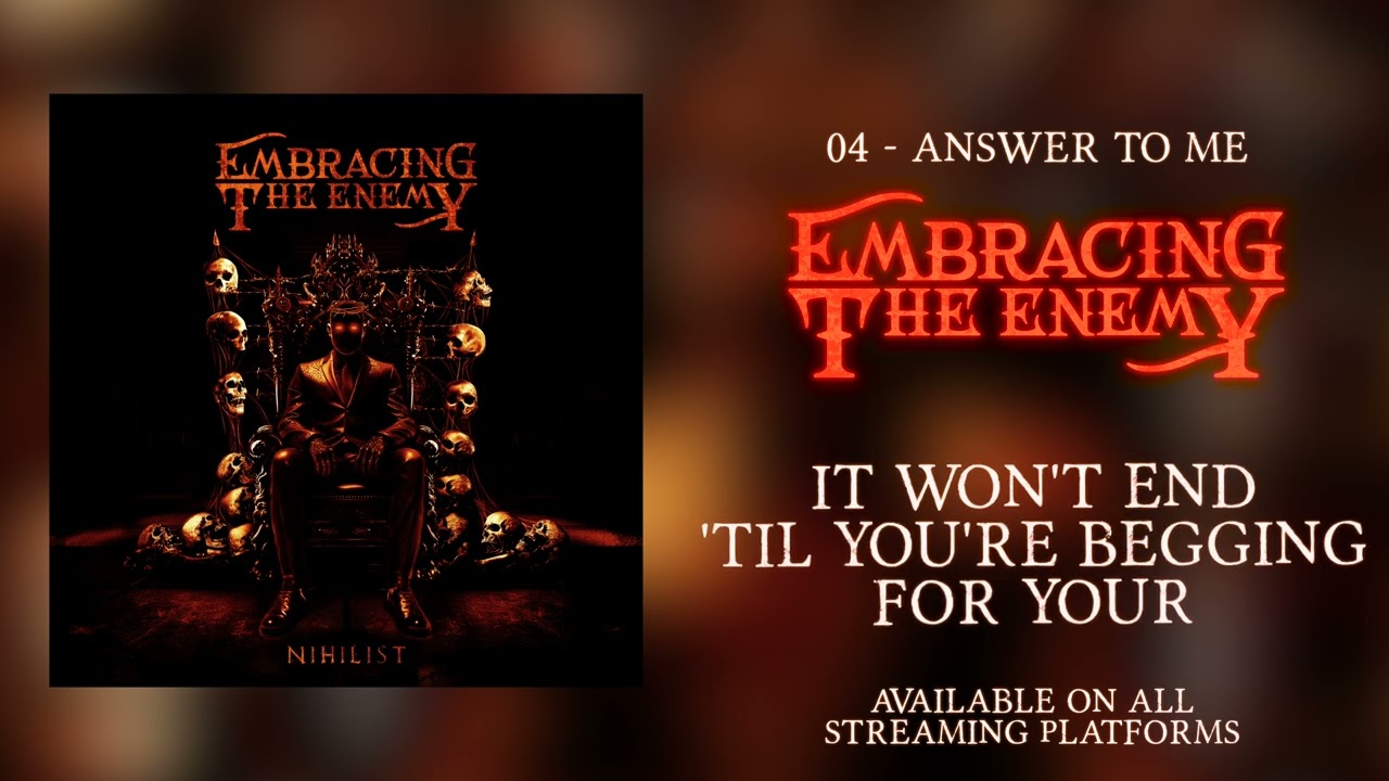 Embracing the Enemy - Answer To Me (Official Lyric Video)