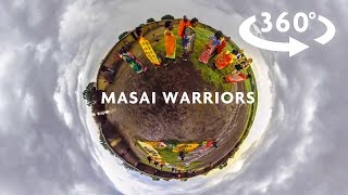 MASAI WARRIORS 360 VIDEO