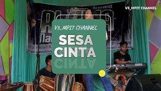 Sesa Cinta (Baleuy Version) || V3_Mpit
