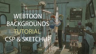 Webtoon backgrounds tutorial - Watercolor style (Sketchup & CSP)