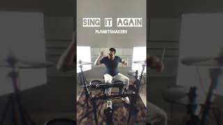 SING IT AGAIN - PLANETSHAKERS - DRUM COVER | NAOR TARTAROTTI