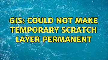 GIS: Could not make temporary scratch layer permanent