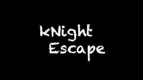 kNight Escape Trailer - CSCI 526