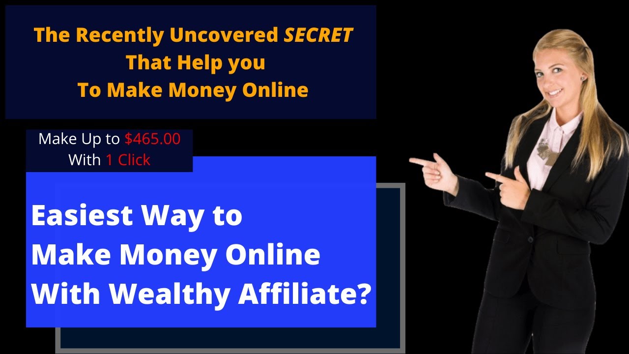 Easiest Ways To Make Money Online With Wealthy Affiliate/ Wealthy Affiliate Review 2022