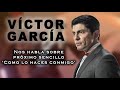 Víctor García en entrevista | Pablo Gracida