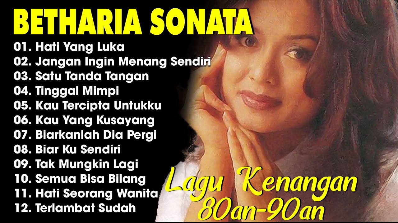 Full Album Betharia Sonata| Lagu Lawas Terbaik | Lagu Pop Nostalgia 80an - 90an | Lagu Kenangan