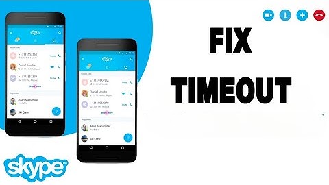 How To Fix And Solve Skype Timeout | Final Solution