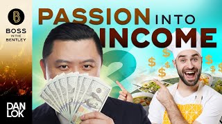 How To Turn Your Passion Into High Income Skills