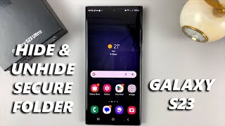 How To Hide / Unhide Secure Folder On Samsung Galaxy S23 / S23 Ultra screenshot 5