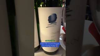 Opus One & Overture 2022 Tasting Today