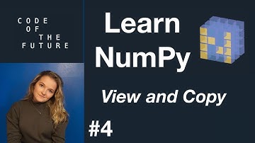 Python NumPy Tutorial for Beginners #4 - View and Copy