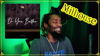 Milhouse - Do You Better | Lyricist Reacts