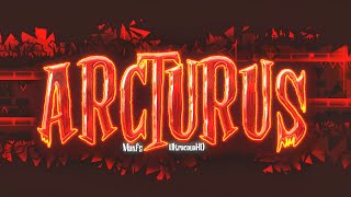 Arcturus by Maxfs (Extreme Demon) [360fps]