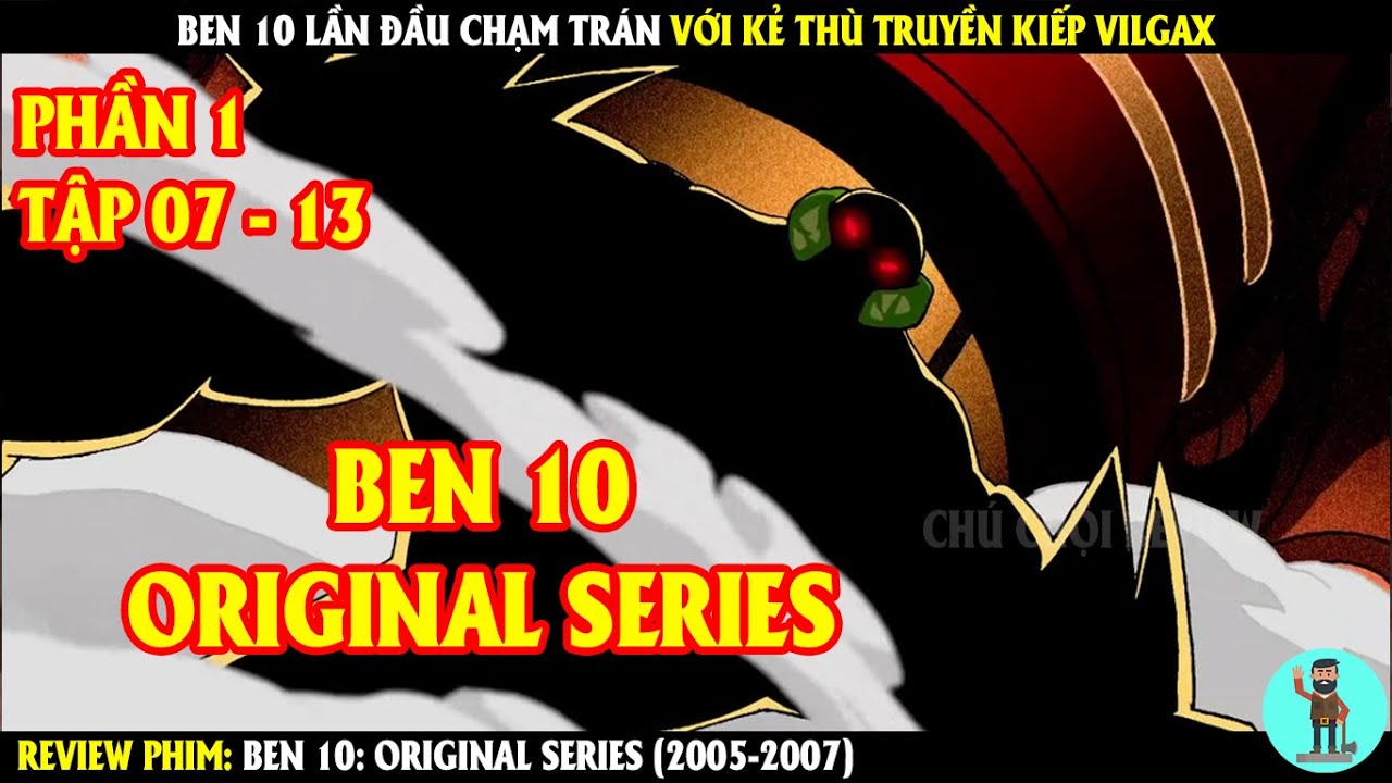 Ben 10 Lần Đầu Chạm Trán Với Kẻ Thù Truyền Kiếp Vilgax | REVIEW PHIM | CHÚ CUỘI REVIEW