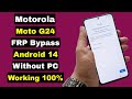 Motorola Moto G24 FRP Bypass Android 14 Without PC | Motorola Moto G24 FRP Google Account Unlock