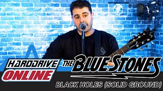 The Blue Stones - Black Holes (Solid Ground) Harddrive Online