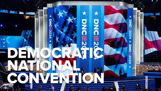 WATCH LIVE: Democratic National Convention