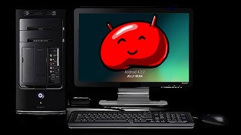 [GUIDA] Installare Android 4.2.2 Jelly Bean (x86) su PC/Notebook/Netbook