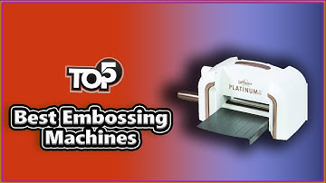 ✅ Best Embossing Machines || Top 5 Best Embossing Machines  Reviews