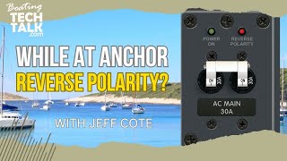 Why Would the Reverse Polarity Light Be on When I Run the Generator on a Mooring Buoy? by Pacific Yacht Systems 4,011 views 8 months ago 5 minutes, 39 seconds