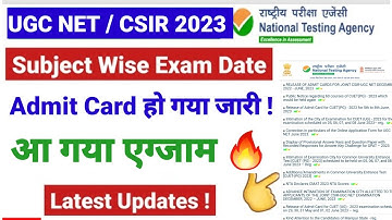 UGC NET CSIR 2023 : जारी हुआ Admit Card & Subject Wise Exam Date। CSIR NET June 2023 । Ugc Net 2023