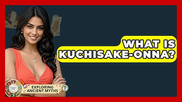 What Is Kuchisake-onna? - Exploring Ancient Myths