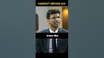 Harshit Mehar Ias #iasinterviews #youtube #shorts