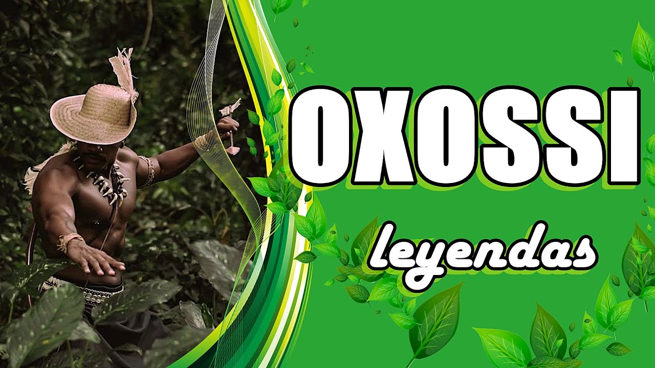 OXOSSI  👉   Sus Leyendas   👉  Doctrina                                  