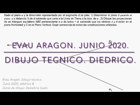 Examen EVAU Aragón. Dibujo técnico. Junio 2020. 2º problema diédrico, punto 1. Selectividad.